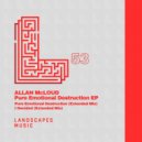 Allan McLoud - Pure Emotional Destruction