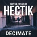 Hectik - Decimate (Original Mix)