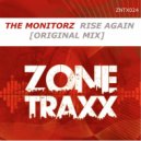The Monitorz - Rise Again (Original Mix)