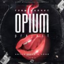 OPIUM project - Губы Шепчут