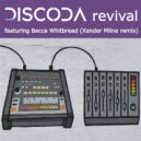 Discoda Ft. Becca Whitbread - Revival