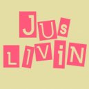 Rob Marion - Jus Livin