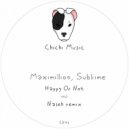 Maximillion, Subliime - Breaking You