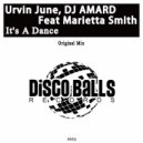 Urvin June, DJ AMARD feat. Marietta Smith - It\'s A Dance (Original Mix)