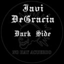Javi DeGracia - Dark Side (Original Mix)