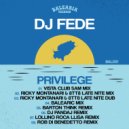 Dj Fede - Privilege (Roca llisa remix)