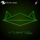 Extrose - Virtuakeroggy (Original Mix)