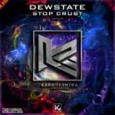 Dewstate - Stop Crust (Original Mix)