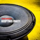 Strobe Connector - Keep This Party (Extended Instrumental)