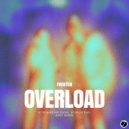 FRENTCH - Overload (Original Mix)