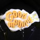 M.Hustler - Good Morning