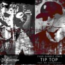 Evan Gamble Lewis ft. MC Collaborator - Tip Top (Circle K Remix)
