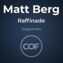 Matt Berg - Raffinade (Original Mix)