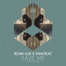 Romi Lux, Swatkat, Tanishq - Save Me (Tanishq Edit) (Extended Mix)
