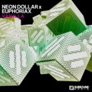 Neon Dollar & Euphoriax - Vanilla (Original Mix)
