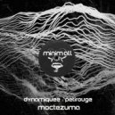 Dynamiquee & PetiRouge - Moctezuma
