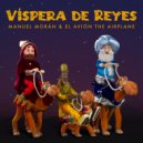 Manuel Moran & El Avión The Airplane - Víspera de Reyes ()