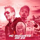 Dj Rhuivo & Mc Augusto da Z.O - Roma ()