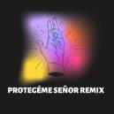 CostaHouse - Protégeme Señor (Remix)