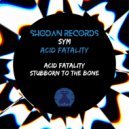 Sym - Acid Fatality