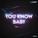 Frenik - You Know Baby