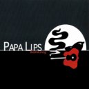 Papa Lips - What a Day ()