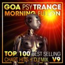 DoctorSpook & Goa Doc & Psytrance Network - Goa Psy Trance Morning Fullon Top 100 Best Selling Chart Hits V9