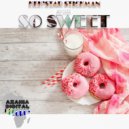 Kek\'star & Stickman & Mr Lee & Rodney SA - So Sweet (Rodney SA Remix)