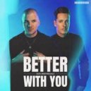 SICK INDIVIDUALS - Better With You