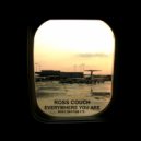 Ross Couch - Everywhere You Are