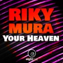 Riky Mura - Your Heaven (Instrumental Mix)