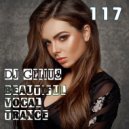 DJ GELIUS - Beautiful Vocal Trance 117