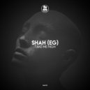SHAH (EG) - Take Me High