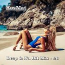 KosMat - Deep & Nu Hit Mix - 26 ()