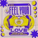 Kevin Alesi Ft. Nathalie Miranda - Feel Your Love