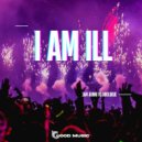 Jam Aunni vs Brologue - I AM ILL (Original Mix)