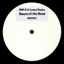 SUB-X & Leena Punks - Dawn of The Dead (Extended Mix)