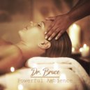 Dr. Bruce - Powerful Ambience, Pt. 14