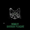 Monolix - Divergent Pleasure (Original Mix)