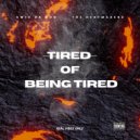 Swiv Da Don & The Heatmakerz - Tired Of Being Tired