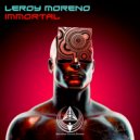 Leroy Moreno - Immortal (Radio Edit)