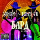 Sonom, Tony Vu - Бард It\'s Hard (Original)
