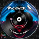Maxwell X - Fussionbeat