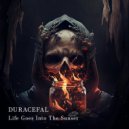 Duracefal - Life Goes Into The Sunset