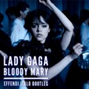 L. G. - Bloody Mary (Effendi Italo Bootleg)