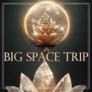 Dj Asia - Big Space Trip (Mix)