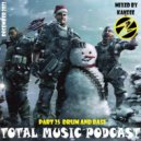 Total Music Podcast - pt.25 mixed by Kanzee ()