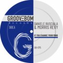 Daniele Busciala & Morris Revy - If You Change Your Mind