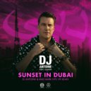DJ Antoine Ft. Chanin - Sunset In Dubai (DJ Antoine & Mad Mark NYE VIP Extended Remix)