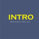 Rakoshiy Nelch - January (Intro)